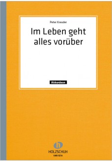 Im Leben geht alles vorüber