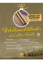 Weihnachtslieder aus aller Welt - Sopran-/Altblockflöte