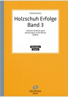 Holzschuh Erfolge, Band 3