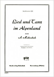 Lied und Tanz im Alpenland